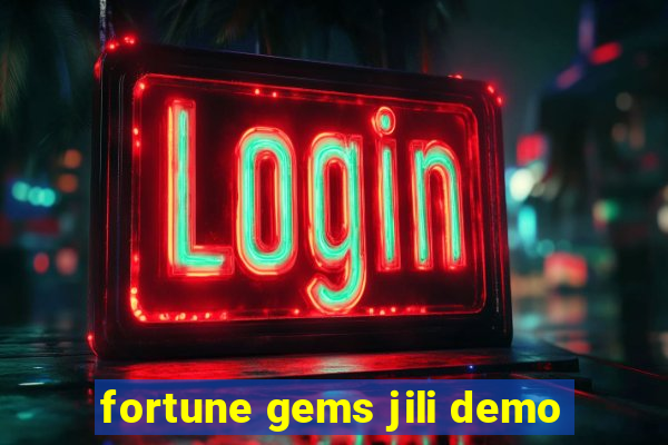 fortune gems jili demo